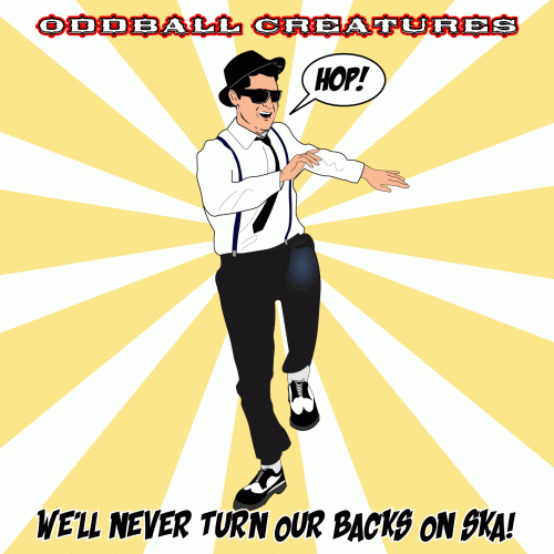 We'll Never Turn Our Backs On Ska!